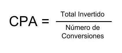 CPA = total invertido / número de conversiones